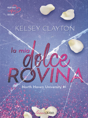 cover image of La mia dolce rovina